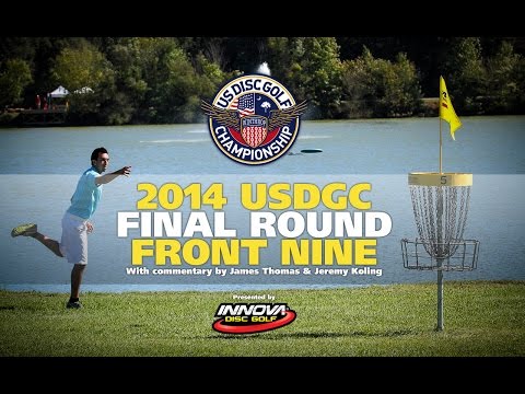 2014 US Disc Golf Championship Final Round Front 9 (2014 USDGC)